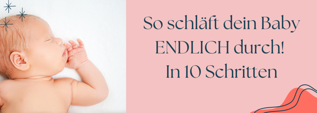 10 Schritte - so schläft dein Baby durch